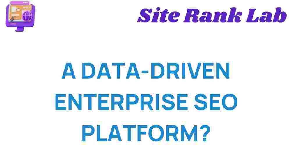 data-driven-seo-platform