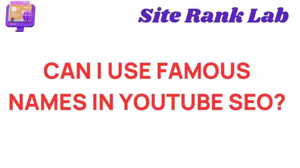youtube-seo-famous-names