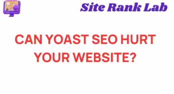 Can Yoast SEO Harm Your Website? Uncovering the Myths