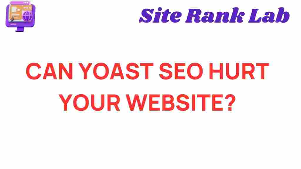 can-yoast-seo-harm-your-website