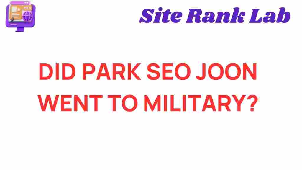 park-seo-joon-military-service
