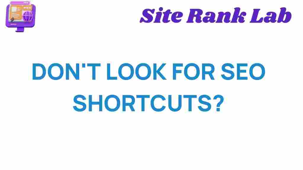 seo-shortcuts-perils