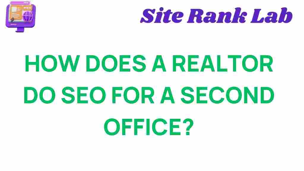 seo-realtor-second-office