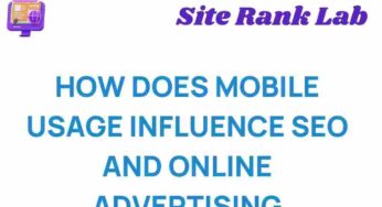 The Mobile Revolution: How Usage Shapes SEO and Advertising Strategies