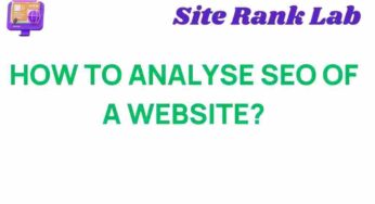 Unveiling the Secrets: How to Analyze SEO of a Website Effectively
