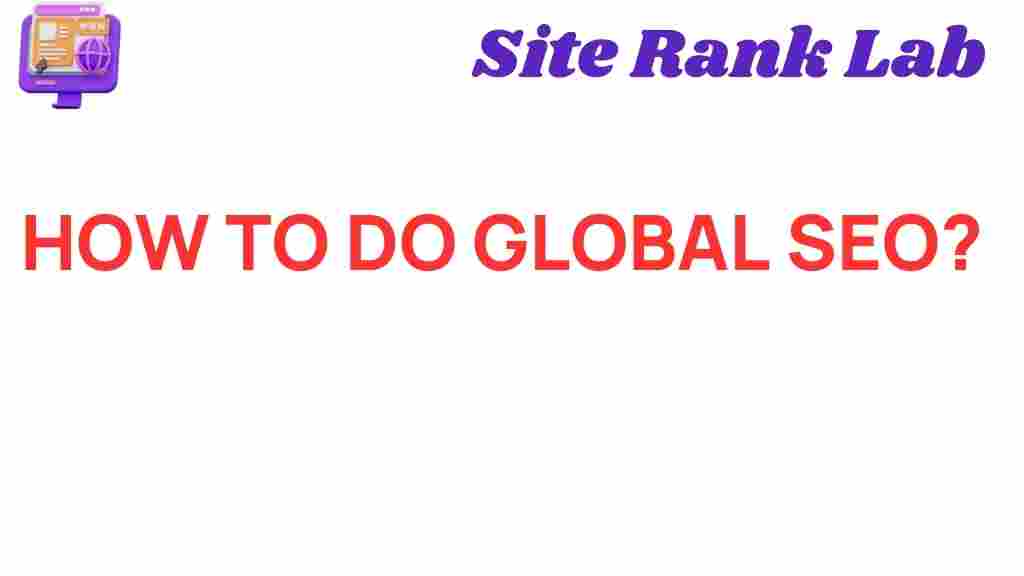 global-seo-strategies-success