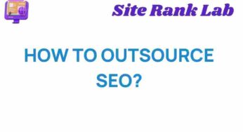 Unlocking Success: How to Outsource SEO for Maximum Impact