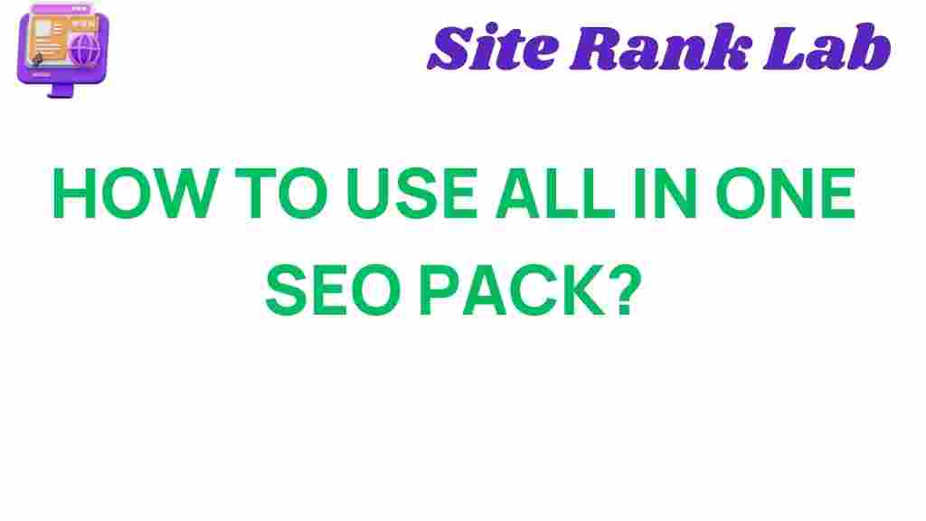all-in-one-seo-pack-guide