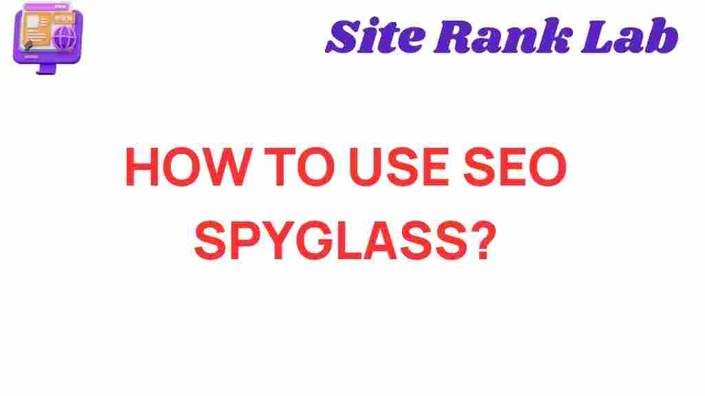seo-spyglass-guide