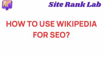 Unlocking the Secrets: How to Use Wikipedia for SEO Success