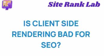 Is Client-Side Rendering a Hidden Threat to Your SEO Strategy?