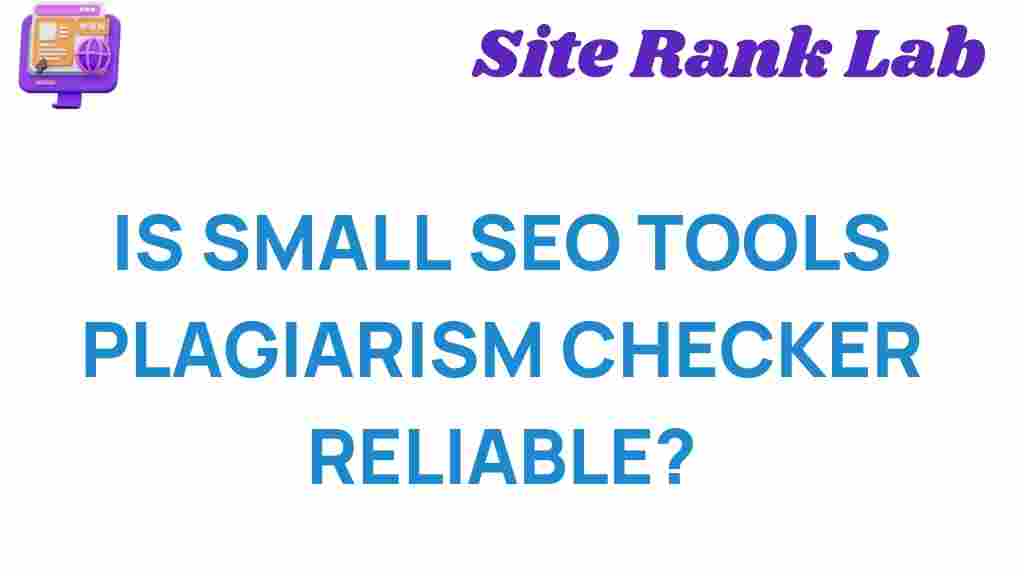 small-seo-tools-plagiarism-checker-reliable