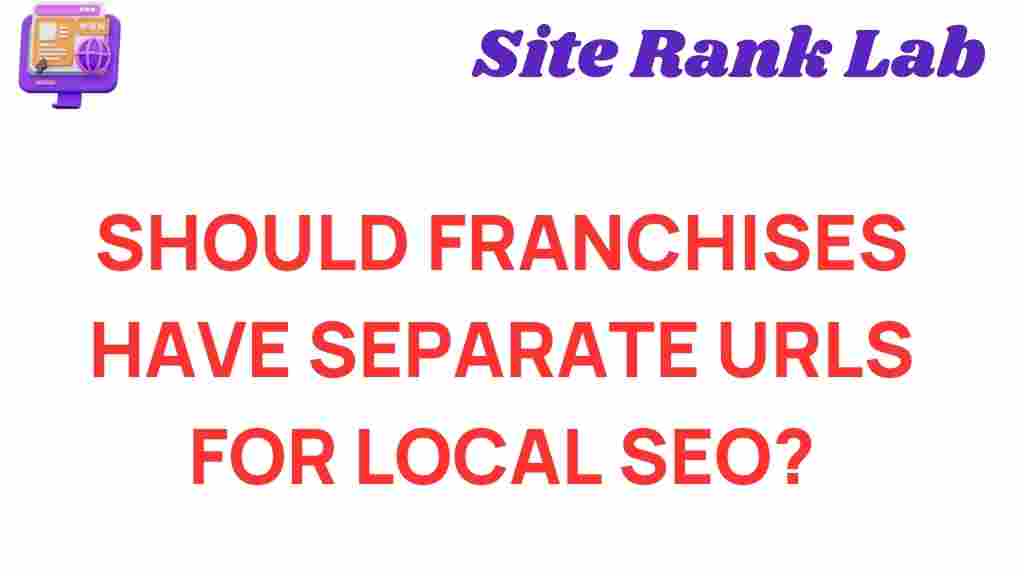 franchises-unique-urls-local-seo