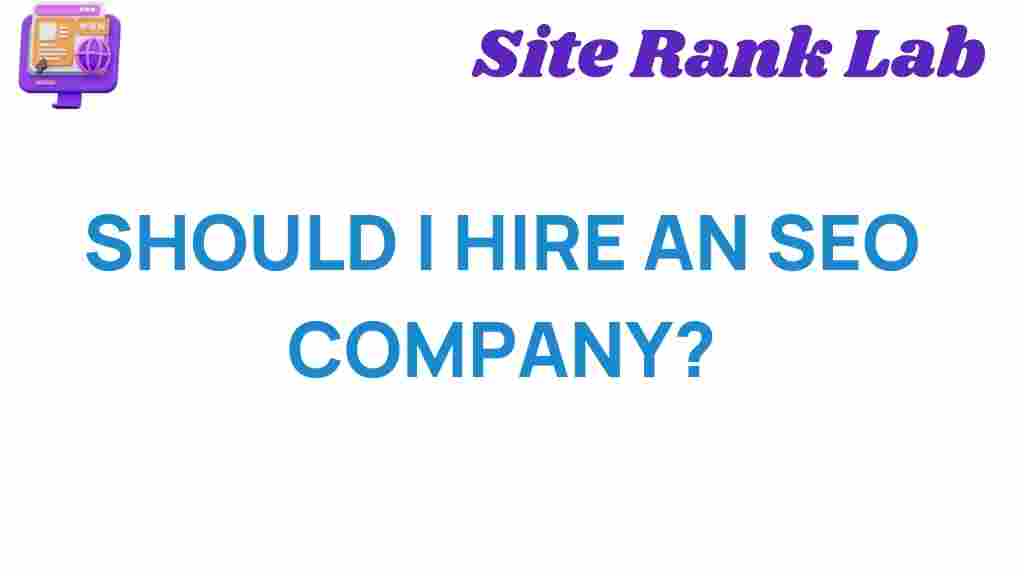 should-i-hire-an-seo-company