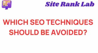 Unmasking Ineffective SEO Techniques: What to Avoid for Success