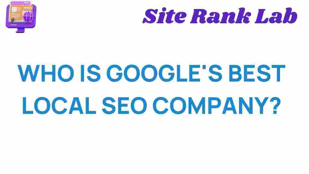 google-best-local-seo-company