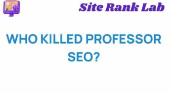 Unraveling the Mystery: Who Killed Professor SEO?