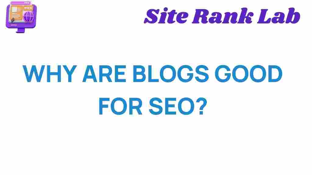 unlock-secrets-why-blogs-essential-for-seo