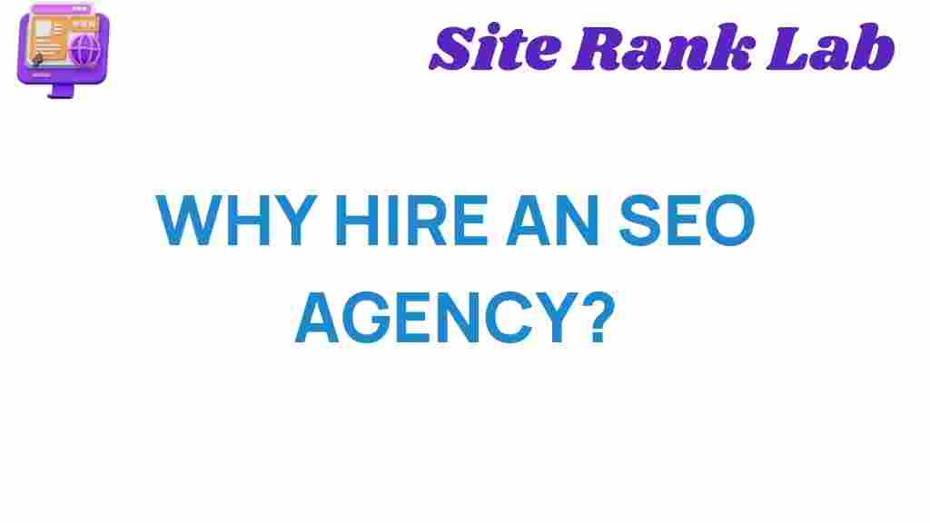 why-hire-an-seo-agency