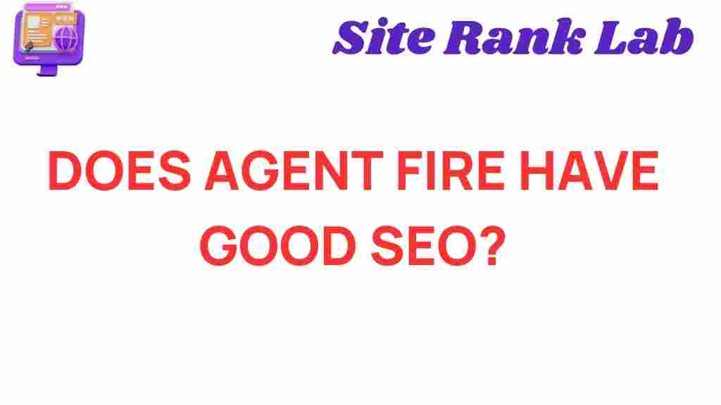 agent-fire-seo-performance