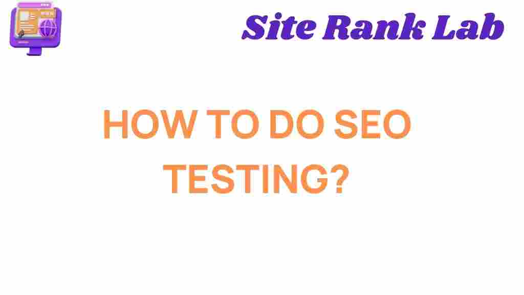 seo-testing-strategies