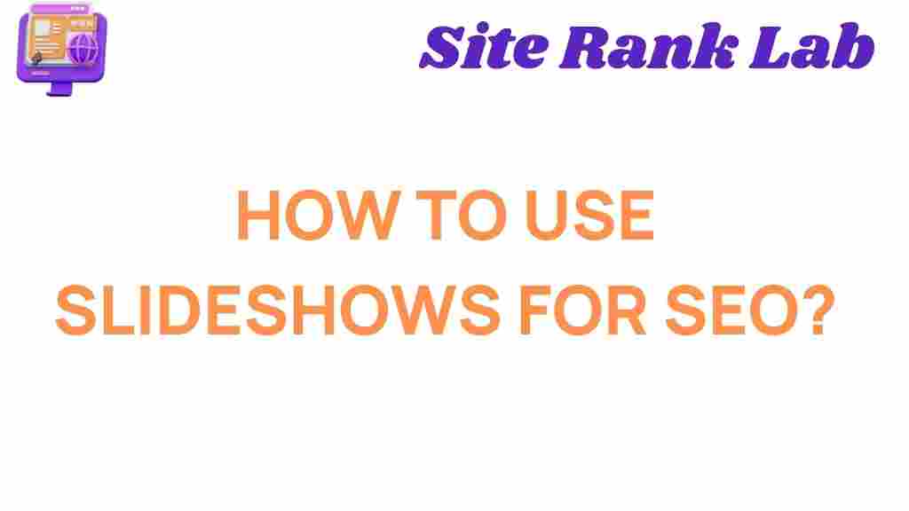 unlocking-seo-potential-slideshows