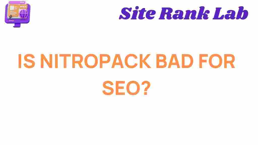 nitropack-bad-for-seo