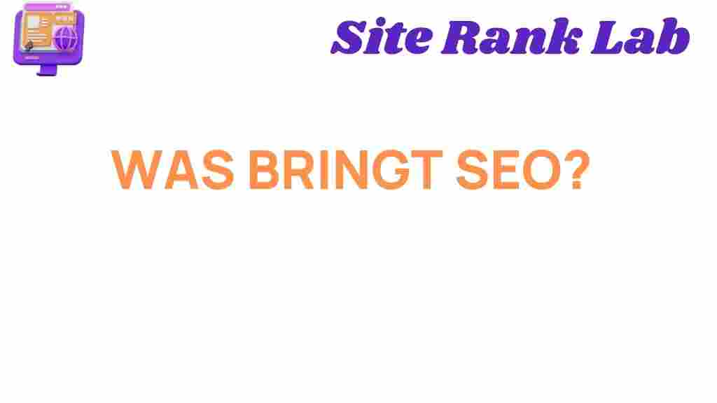 unlocking-secrets-what-seo-brings