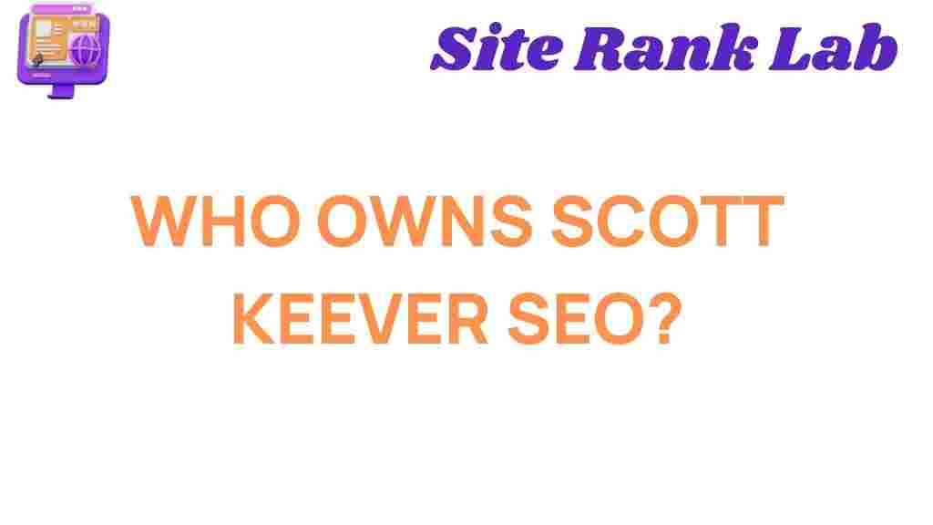 scott-keever-seo-ownership