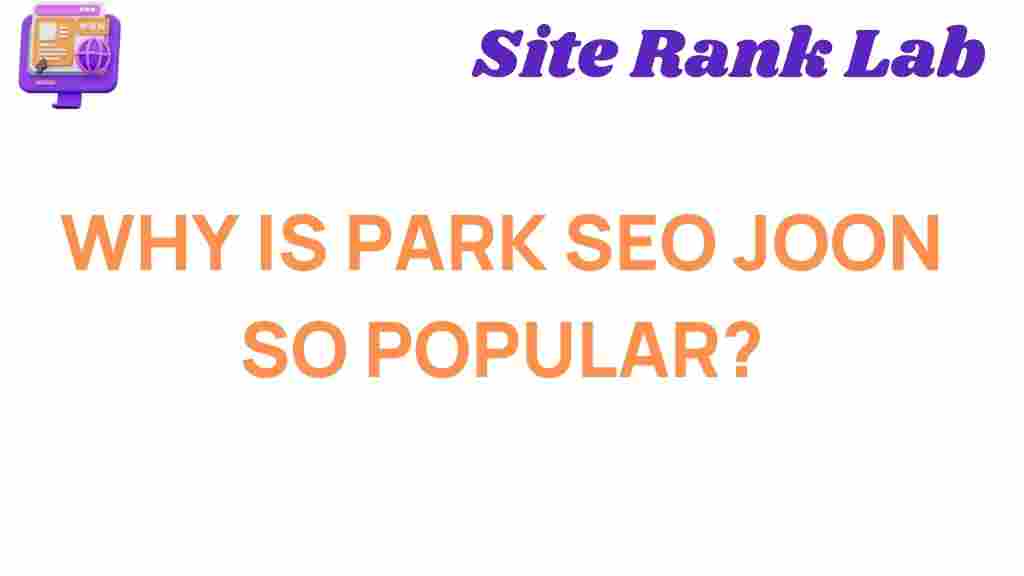park-seo-joon-popularity